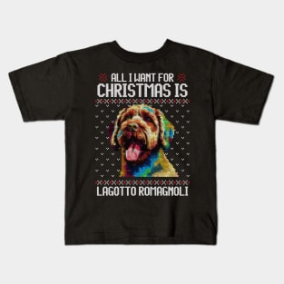 All I Want for Christmas is Lagotto Romagnolo - Christmas Gift for Dog Lover Kids T-Shirt